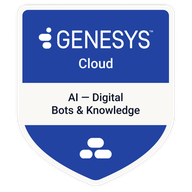 Genesys Cloud AI – Digital Bots and Knowledge badge